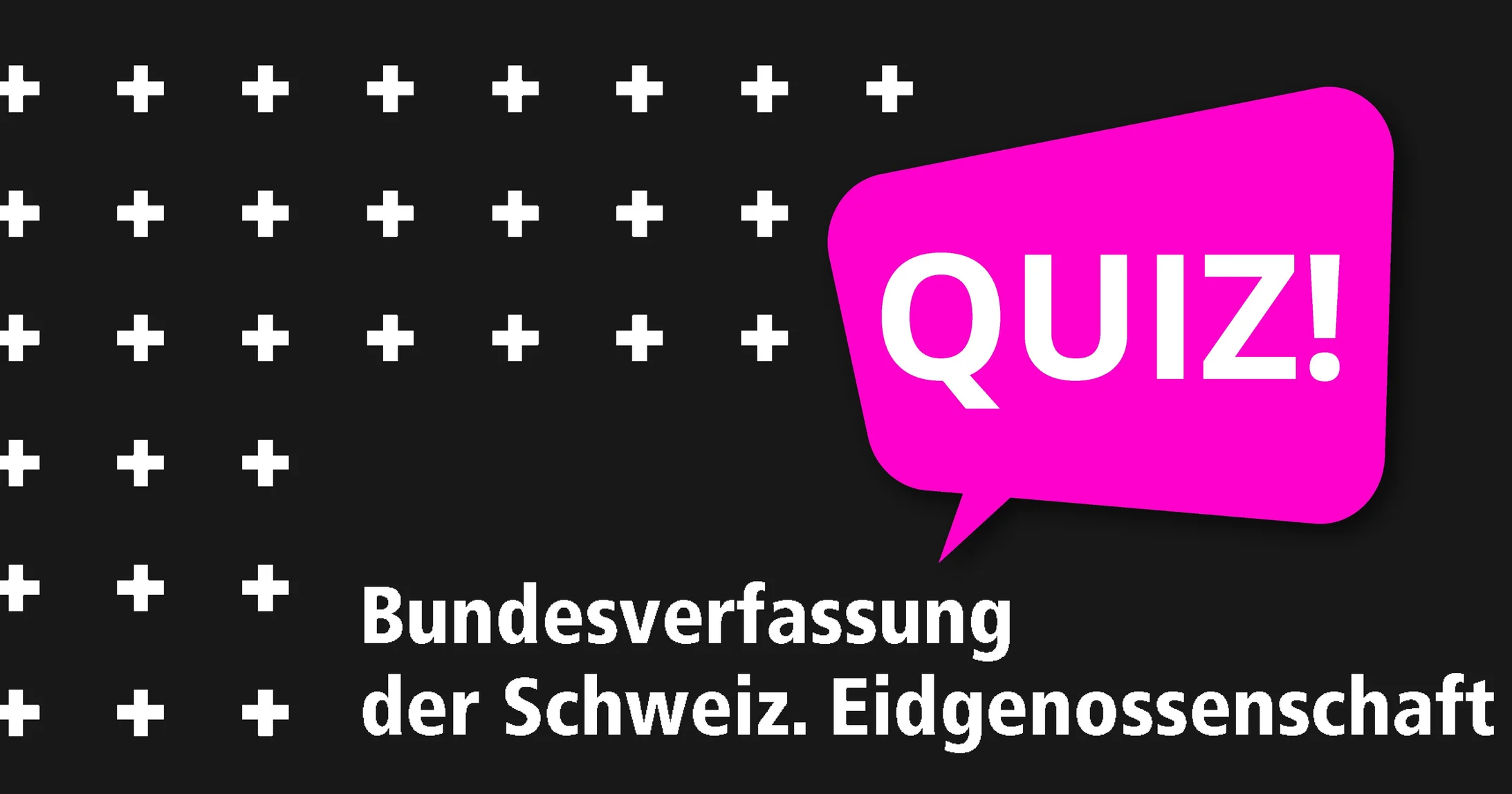 Quiz Bundesverfassung