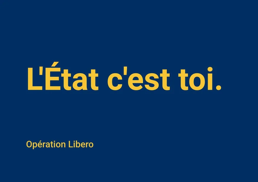 L'État c'est toi. 